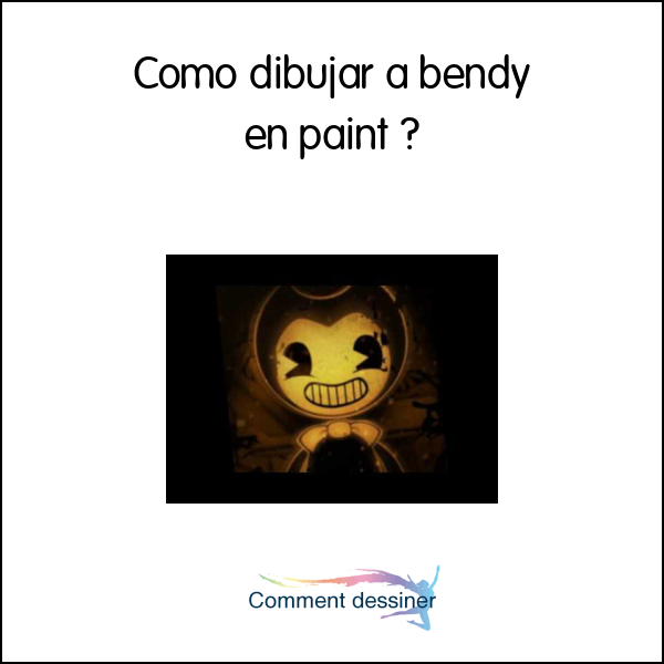 Como dibujar a bendy en paint